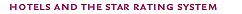 Hotels and the Star Rating System in Turkey