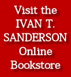 Visit Ivan T. Sanderson Online Bookstore